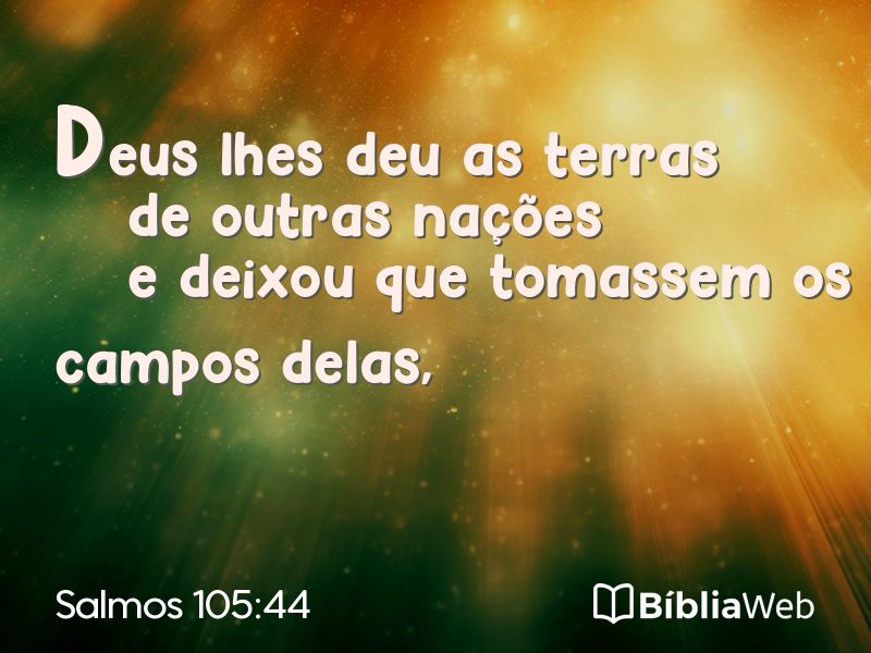 Salmos 105:44 em imagem para compartilhar