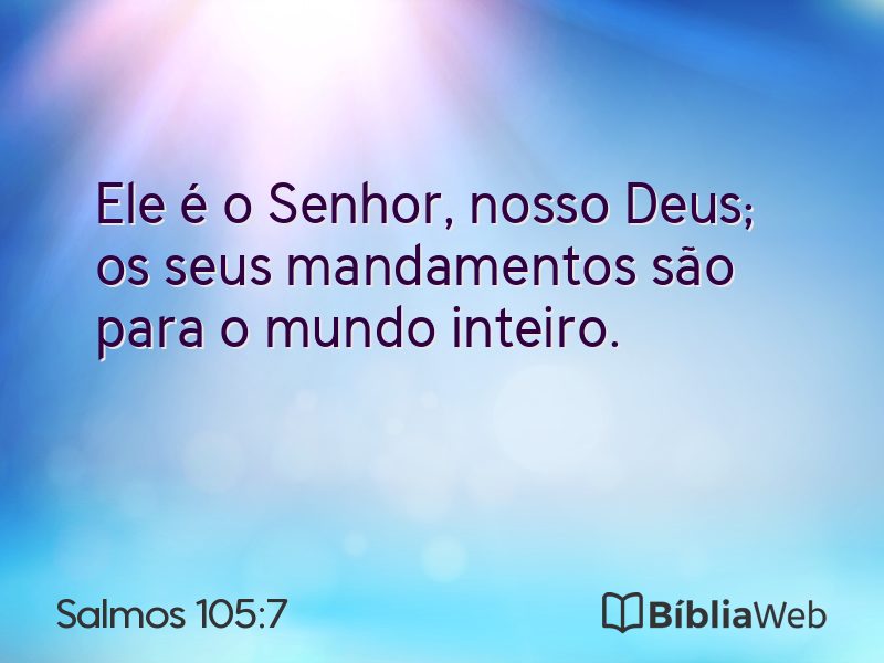 Salmos 105:7 em imagem para compartilhar