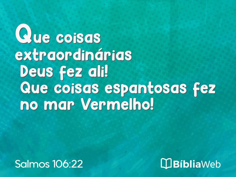Salmos 106:22 em imagem para compartilhar
