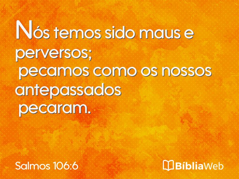 Salmos 106:6 em imagem para compartilhar
