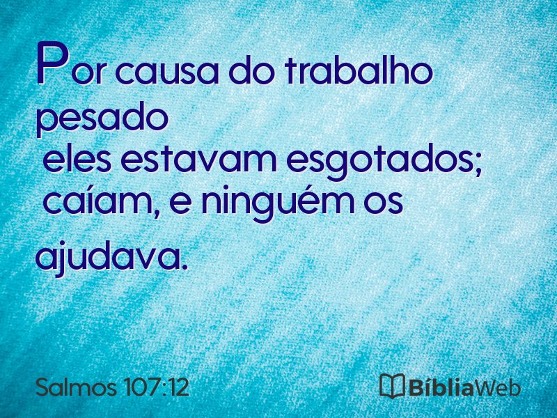 Salmos 107:12 em imagem para compartilhar