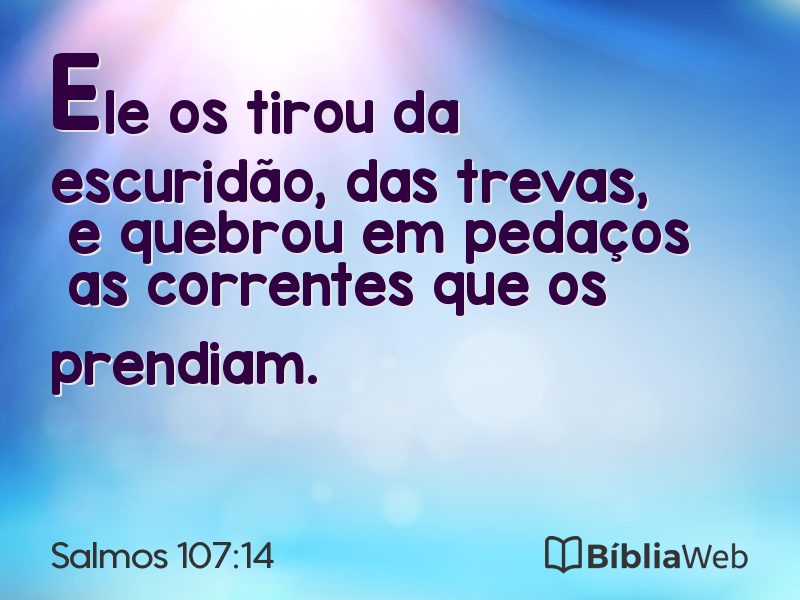 Salmos 107:14 em imagem para compartilhar