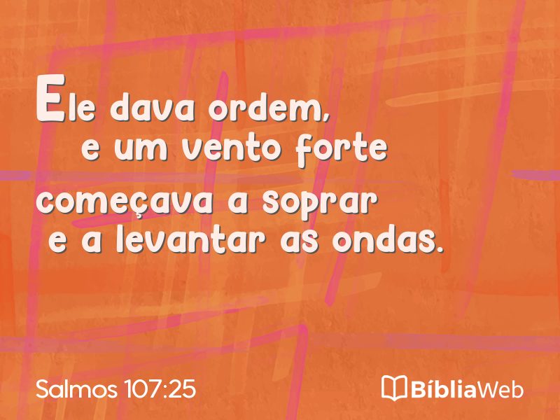 Salmos 107:25 em imagem para compartilhar