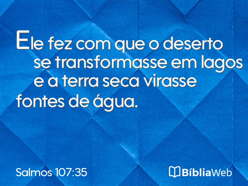 Salmos 107:35 em imagem para compartilhar