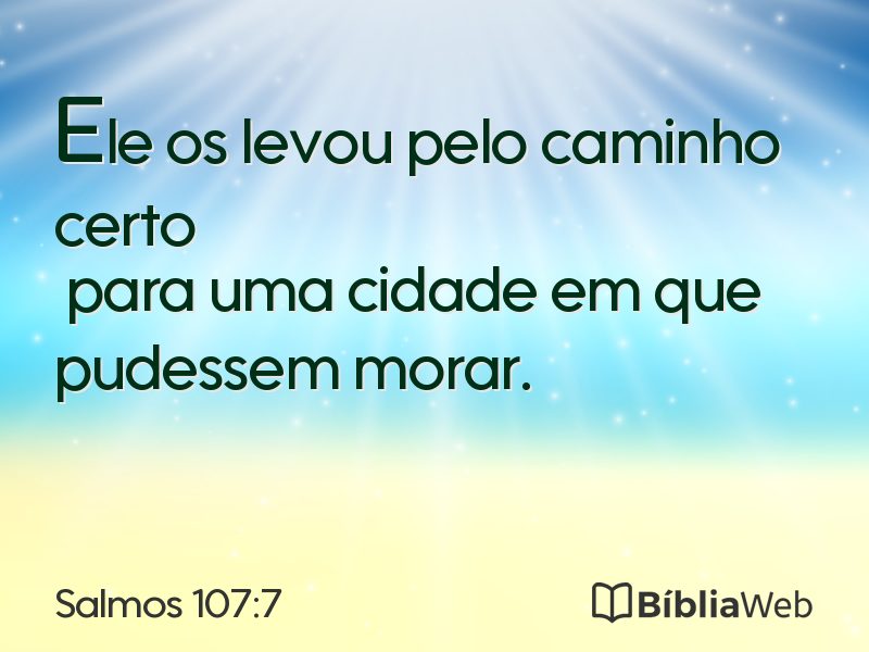 Salmos 107:7 em imagem para compartilhar