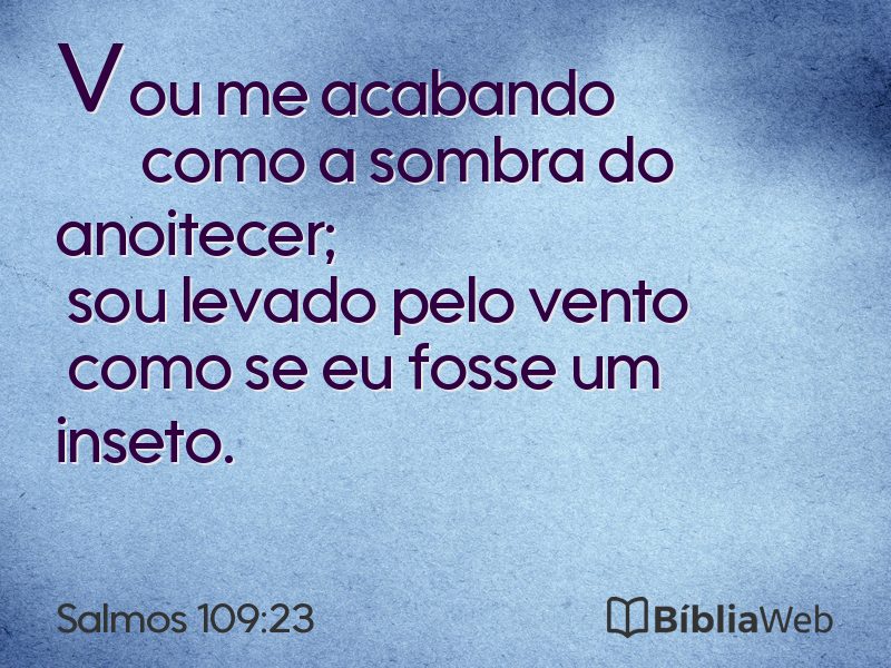 Salmos 109:23 em imagem para compartilhar