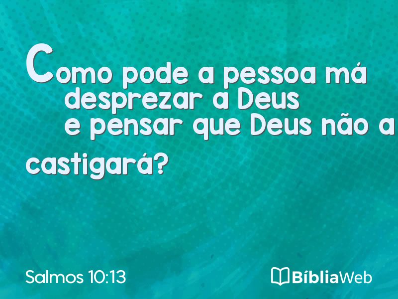 Salmos 10:13 em imagem para compartilhar