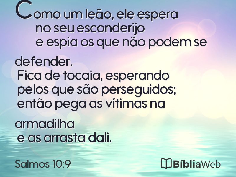 Salmos 10:9 em imagem para compartilhar