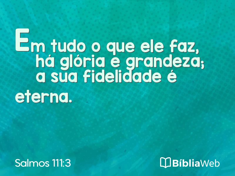 Salmos 111:3 em imagem para compartilhar