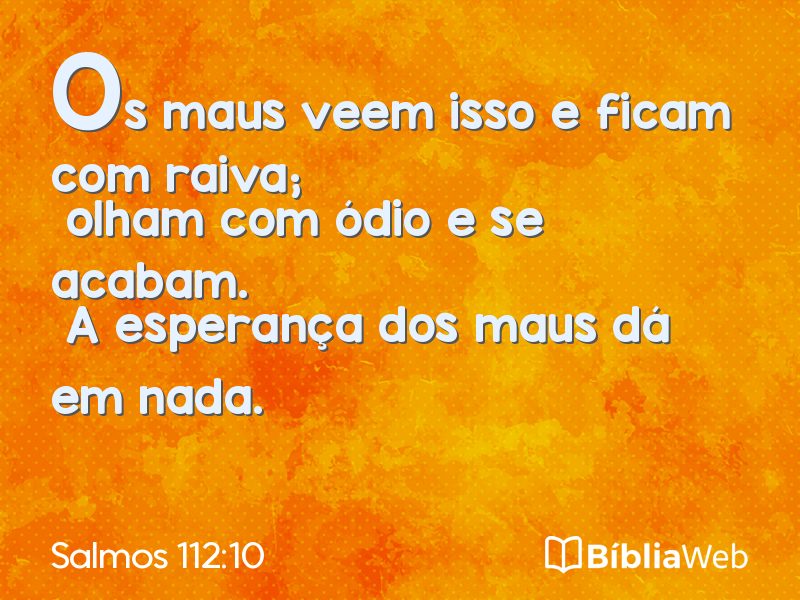 Salmos 112:10 em imagem para compartilhar