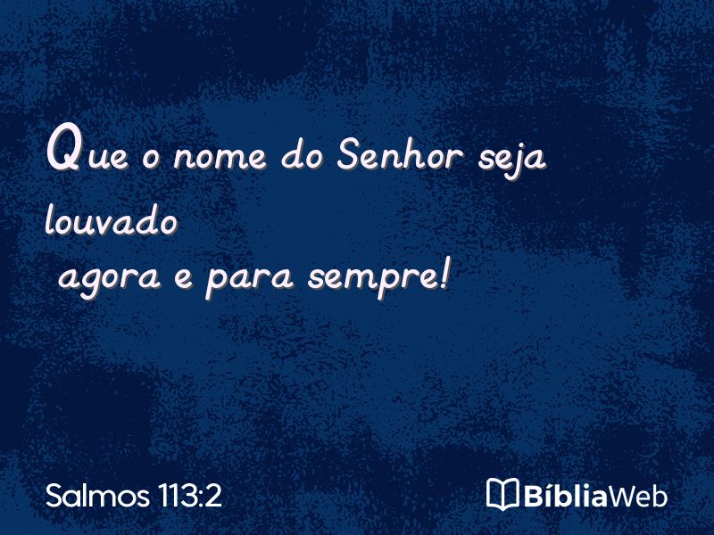 Salmos 113:2 em imagem para compartilhar