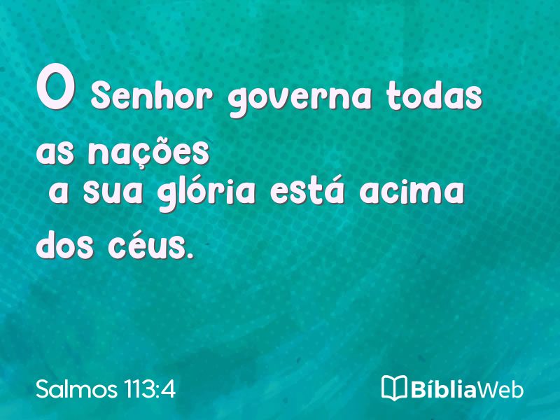 Salmos 113:4 em imagem para compartilhar