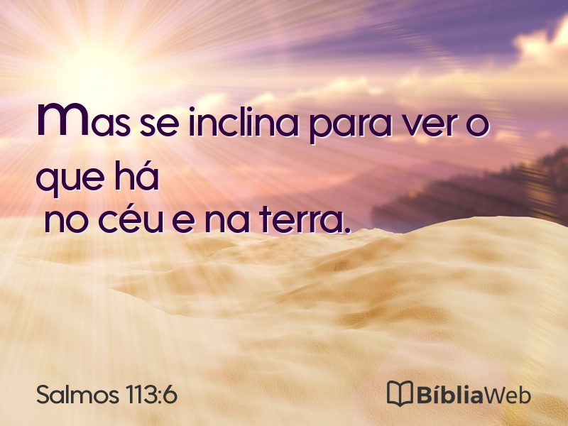 Salmos 113:6 em imagem para compartilhar