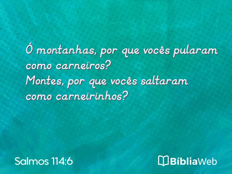 Salmos 114:6 em imagem para compartilhar