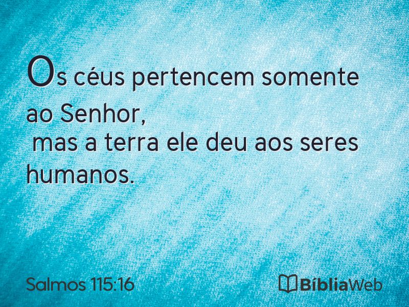 Salmos 115:16 em imagem para compartilhar