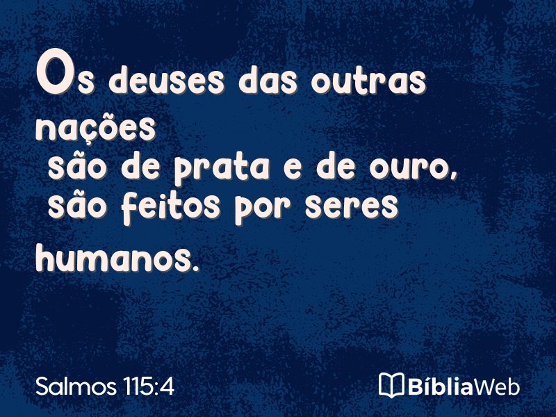 Salmos 115:4 em imagem para compartilhar