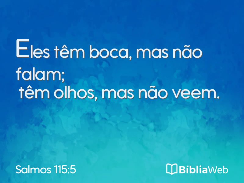 Salmos 115:5 em imagem para compartilhar