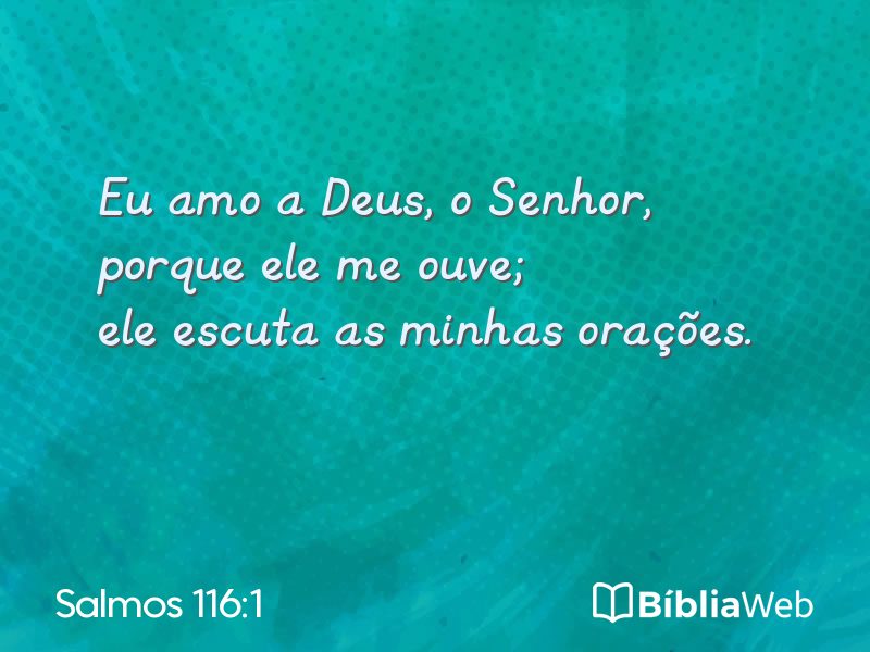 Salmos 116:1 em imagem para compartilhar