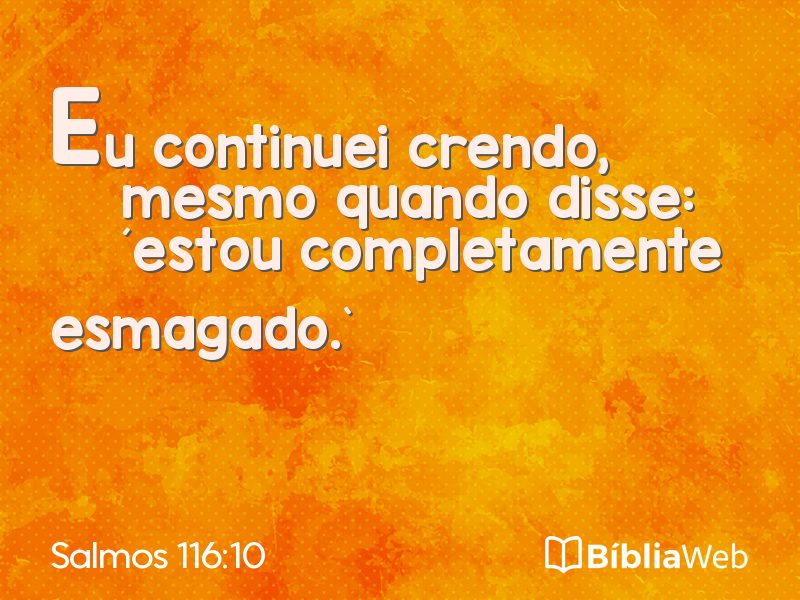 Salmos 116:10 em imagem para compartilhar