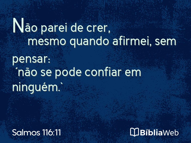 Salmos 116:11 em imagem para compartilhar