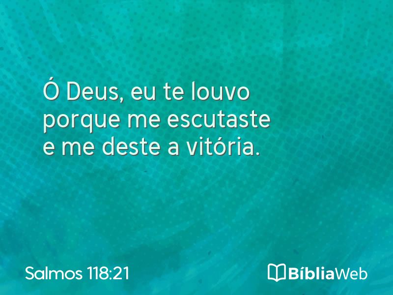 Salmos 118:21 em imagem para compartilhar
