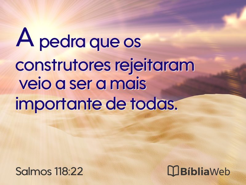 Salmos 118:22 em imagem para compartilhar