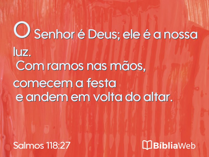 Salmos 118:27 em imagem para compartilhar