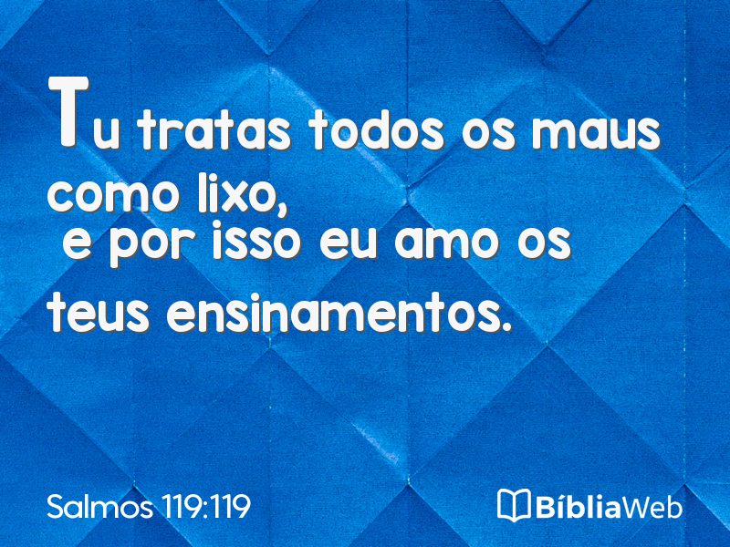 Salmos 119:119 em imagem para compartilhar