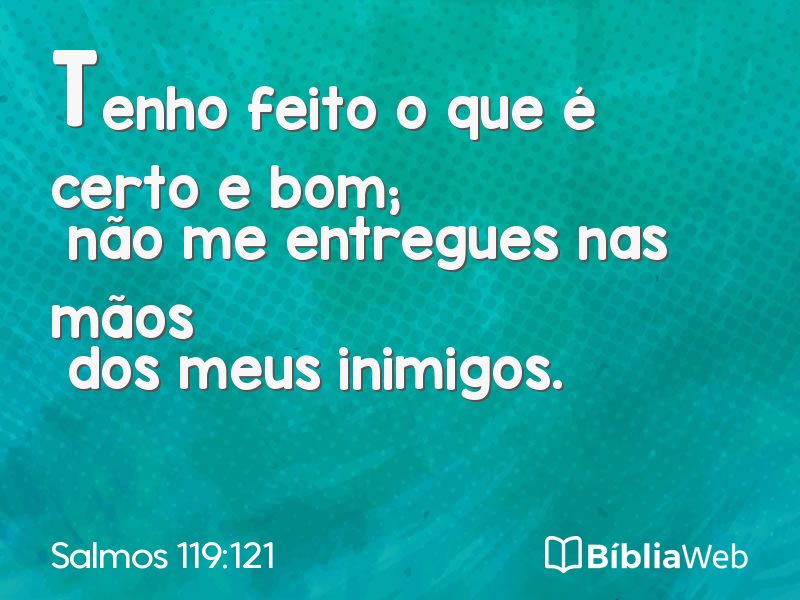 Salmos 119:121 em imagem para compartilhar