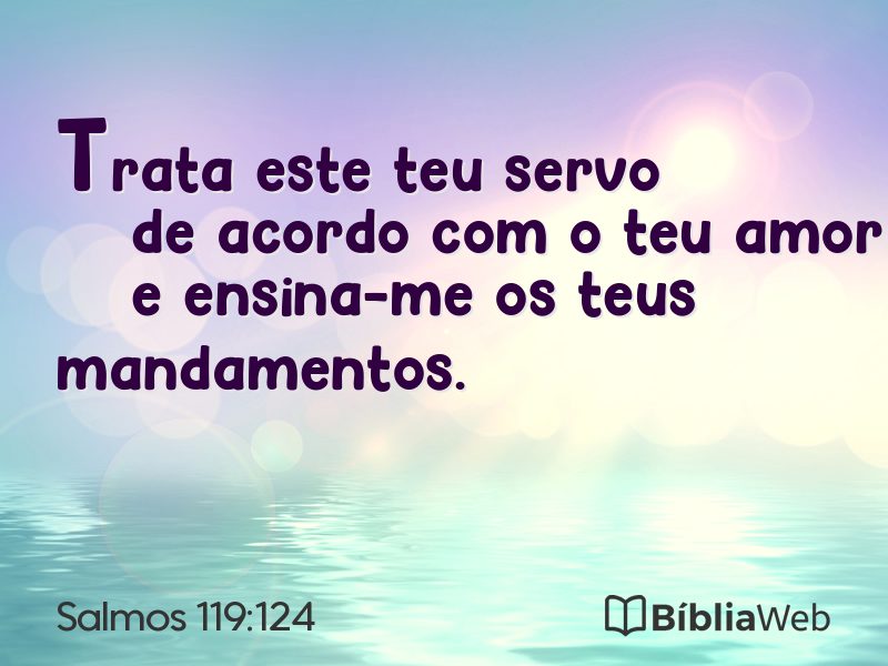 Salmos 119:124 em imagem para compartilhar