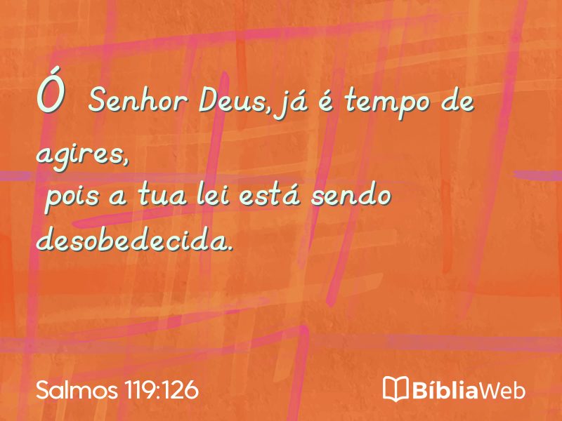 Salmos 119:126 em imagem para compartilhar