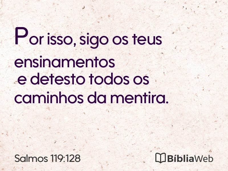 Salmos 119:128 em imagem para compartilhar