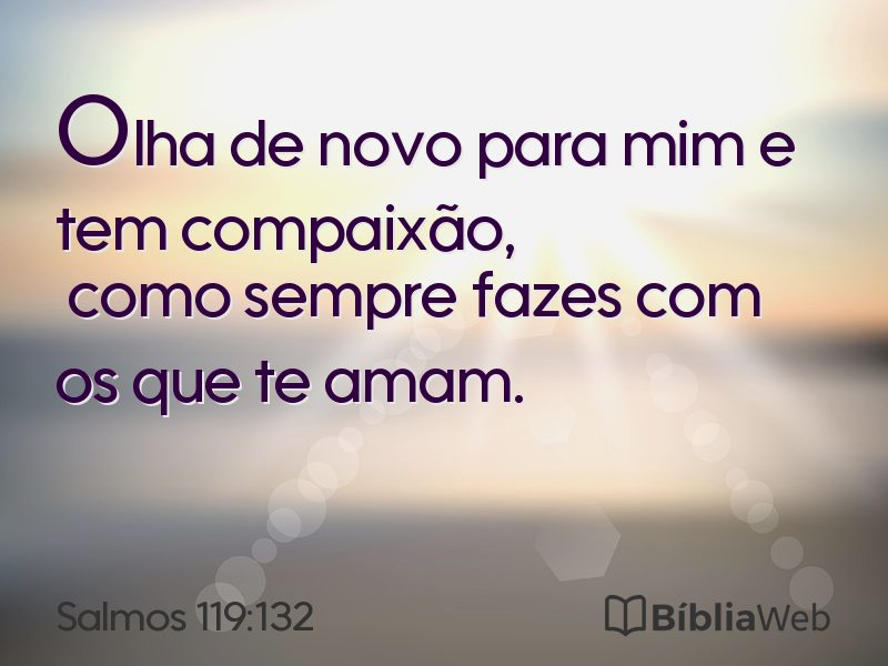 Salmos 119:132 em imagem para compartilhar