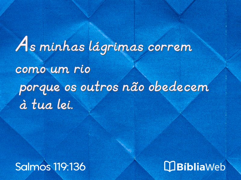 Salmos 119:136 em imagem para compartilhar