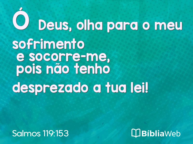 Salmos 119:153 em imagem para compartilhar