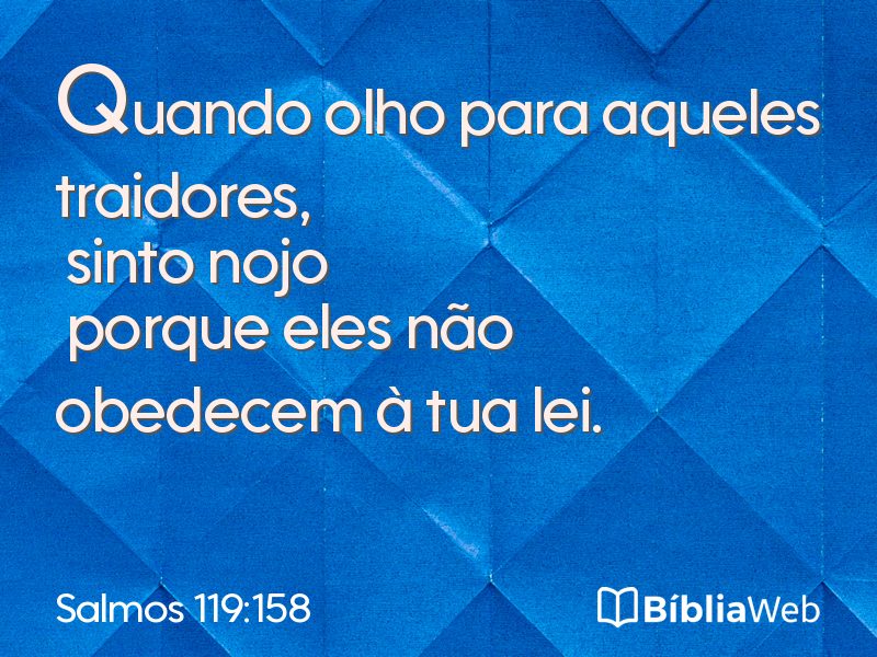 Salmos 119:158 em imagem para compartilhar