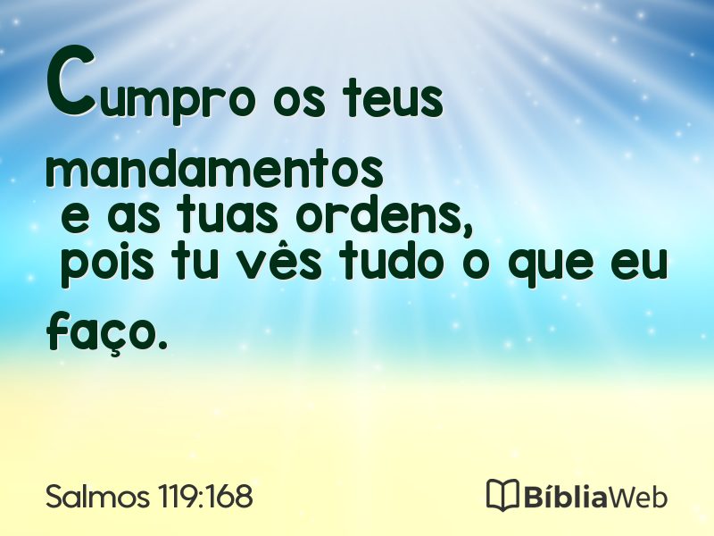 Salmos 119:168 em imagem para compartilhar
