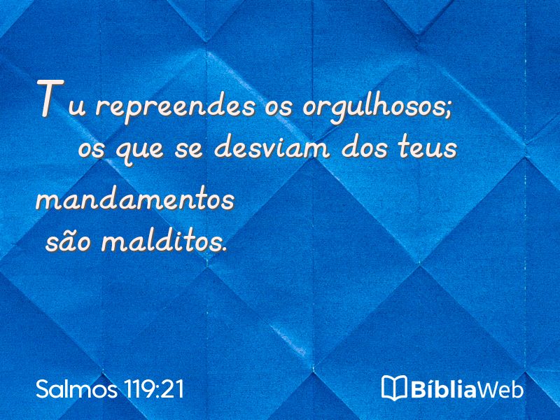 Salmos 119:21 em imagem para compartilhar