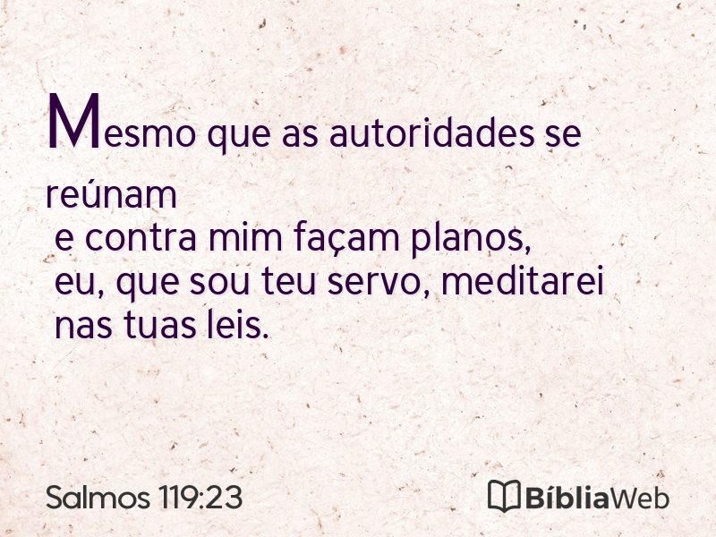 Salmos 119:23 em imagem para compartilhar