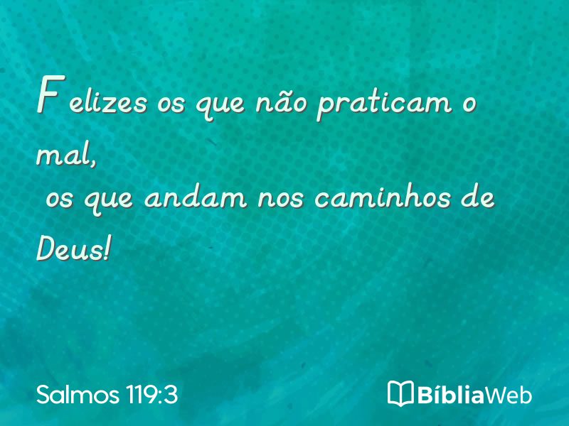 Salmos 119:3 em imagem para compartilhar
