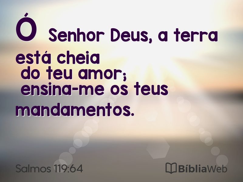 Salmos 119:64 em imagem para compartilhar