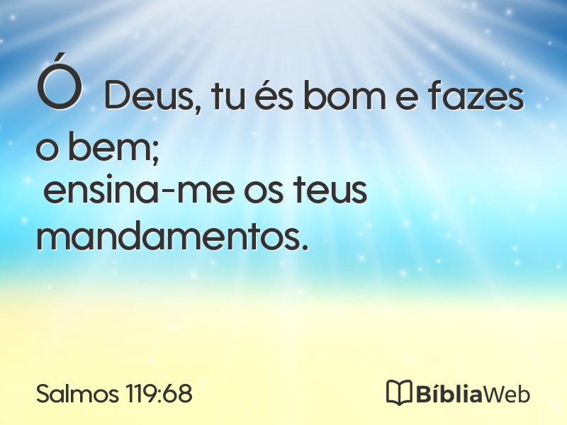 Salmos 119:68 em imagem para compartilhar