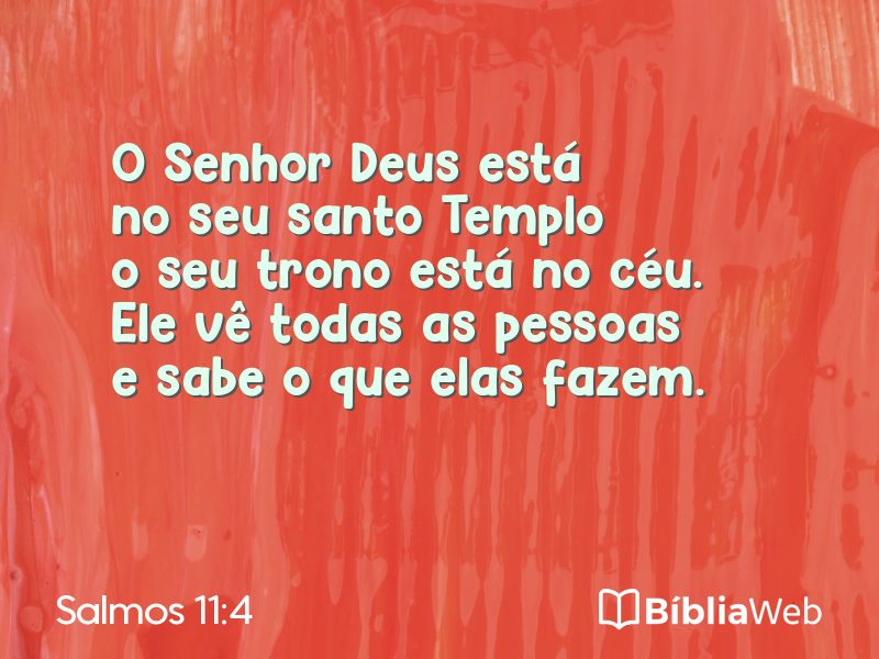 Salmos 11:4 em imagem para compartilhar