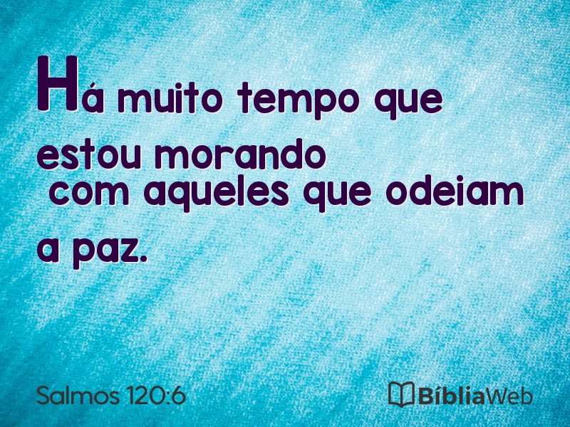 Salmos 120:6 em imagem para compartilhar