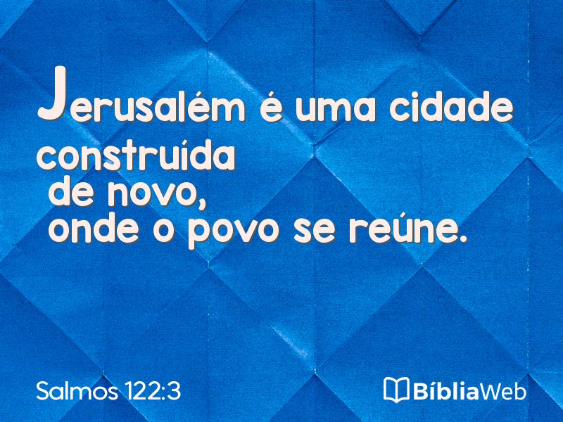 Salmos 122:3 em imagem para compartilhar
