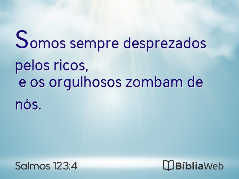 Salmos 123:4 em imagem para compartilhar