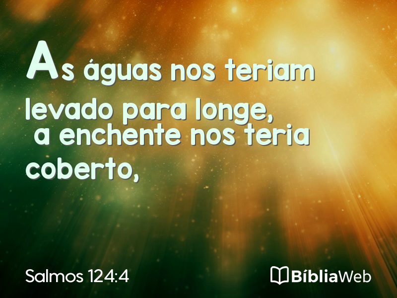 Salmos 124:4 em imagem para compartilhar