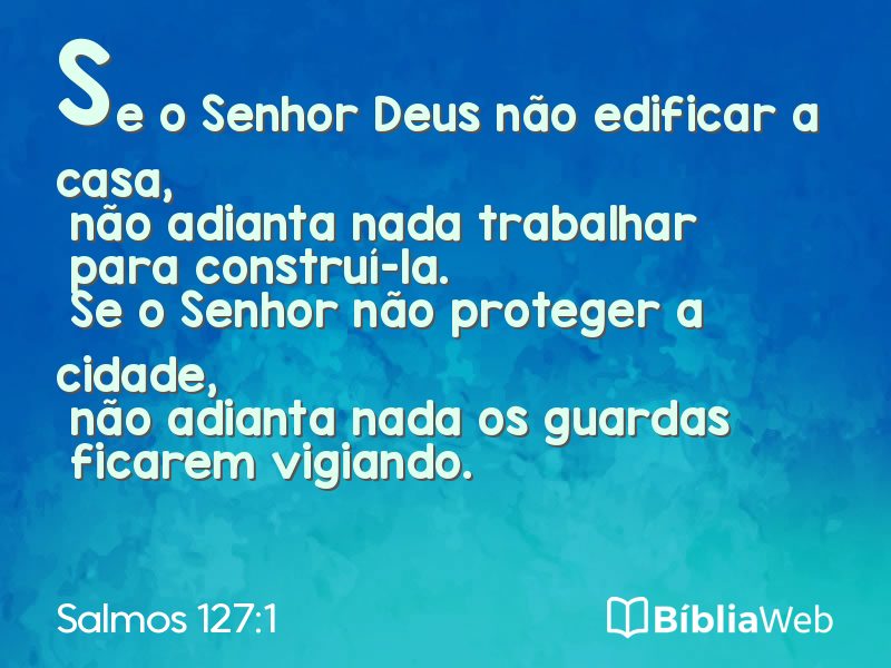 Salmos 127:1 em imagem para compartilhar