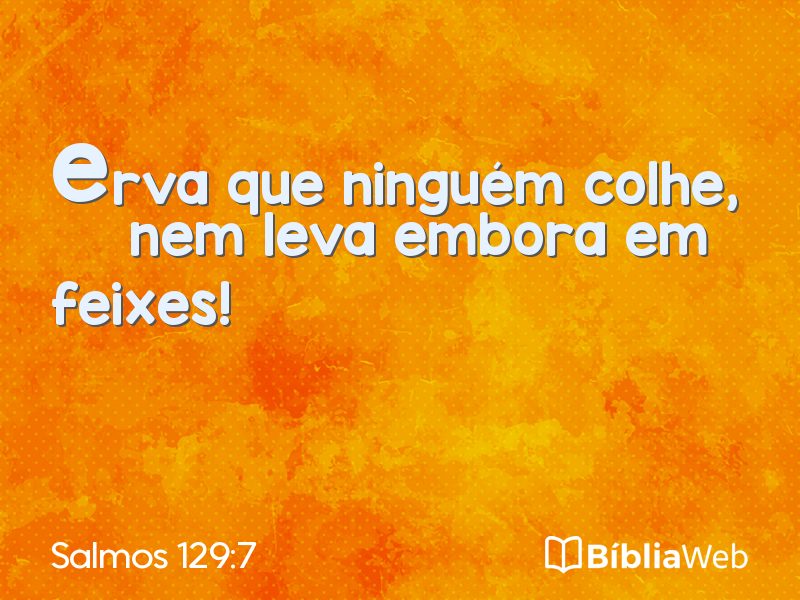 Salmos 129:7 em imagem para compartilhar