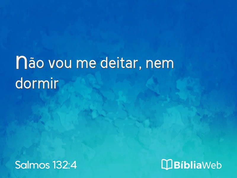 Salmos 132:4 em imagem para compartilhar